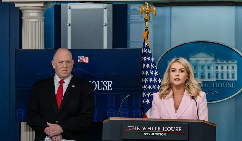 White House Press Secretary Karoline Leavitt (R) speaks as White House with Border Czar Tom Homan (L) looks on during the daily briefing in the Brady Briefing Room of the White House in Washington, D.C. on April 28, 2025. (Photo by Andrew Thomas / Middle East Images / Middle East Images via AFP) (Photo by ANDREW THOMAS/Middle East Images/AFP via Getty Images)